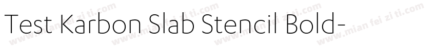 Test Karbon Slab Stencil Bold字体转换